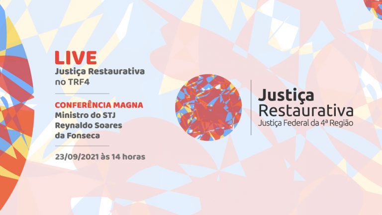 Leia mais sobre o artigo TRF4 vai promover live para o lançamento da política de Justiça Restaurativa da 4ª Região (21/09/2021)