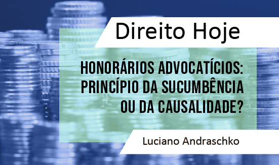 Leia mais sobre o artigo Artigo trata de novo entendimento no Judiciário sobre honorários advocatícios (27/06/2022)