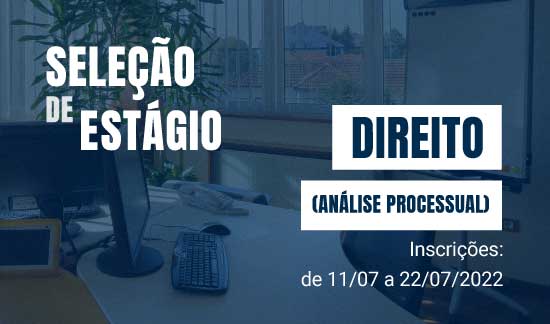 Leia mais sobre o artigo TRF4 está com inscrições abertas para estágio em Direito até o dia 22 de julho (11/07/2022)