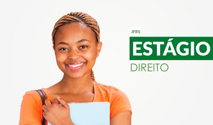 Leia mais sobre o artigo Inscrições para estágio em Direito na Justiça Federal em Canoas (RS) vão até 25/11 (17/11/2022)