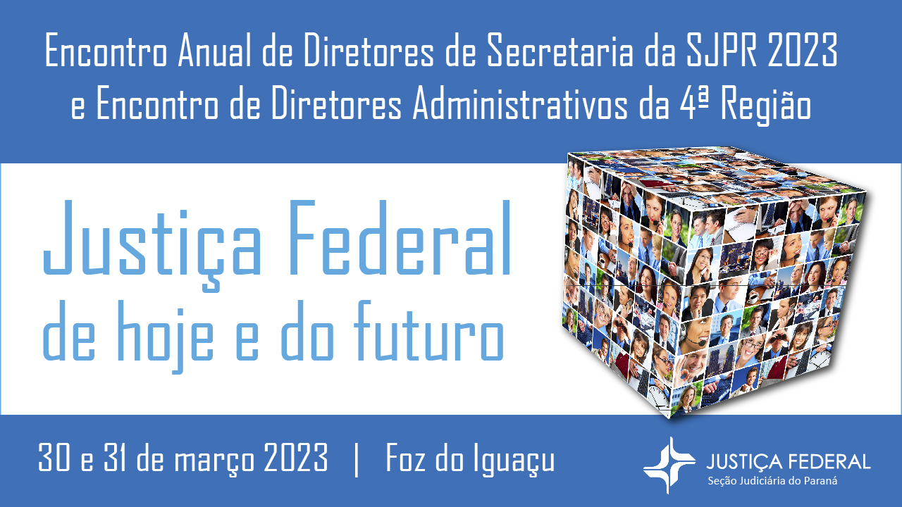 No momento, você está visualizando Foz do Iguaçu sedia encontro de diretores da SJPR e diretores administrativos da 4ª Região (28/03/2023)