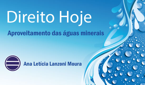 Leia mais sobre o artigo Artigo analisa o aproveitamento das águas minerais e a gestão dos recursos hídricos (07/06/2023)
