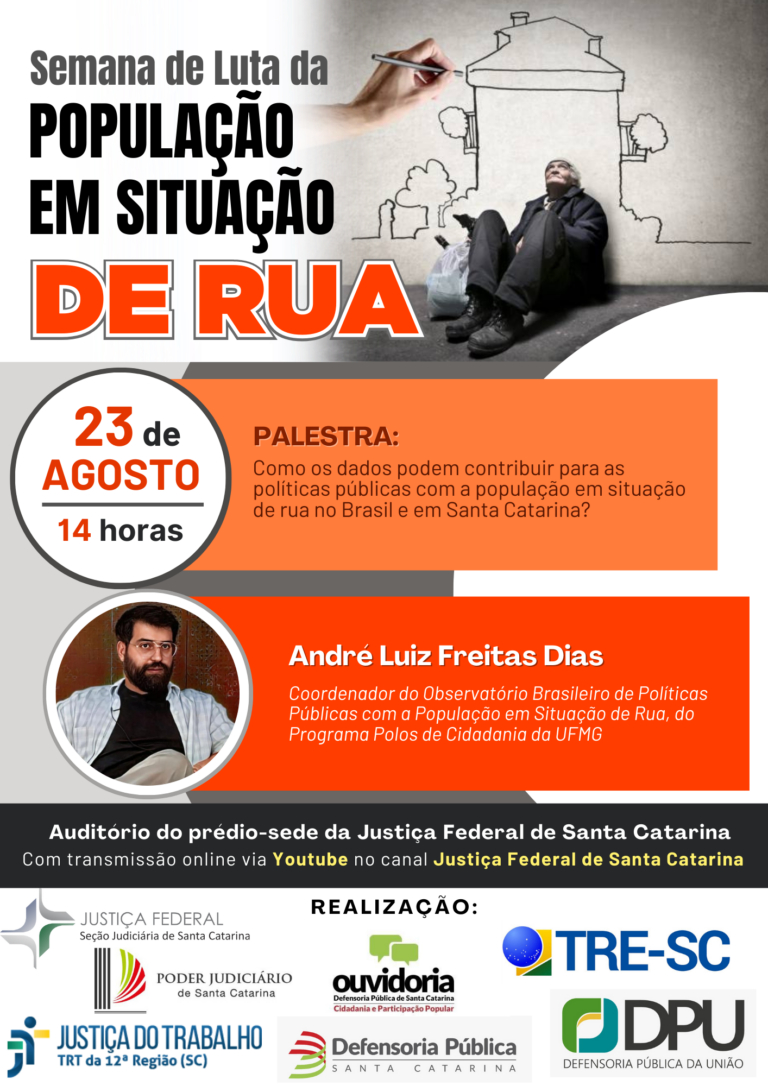 Leia mais sobre o artigo JF de Florianópolis receberá evento sobre População em Situação de Rua (18/08/2023)