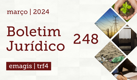 Leia mais sobre o artigo Nova edição do Boletim Jurídico do TRF4 já está disponível (08/03/2024)