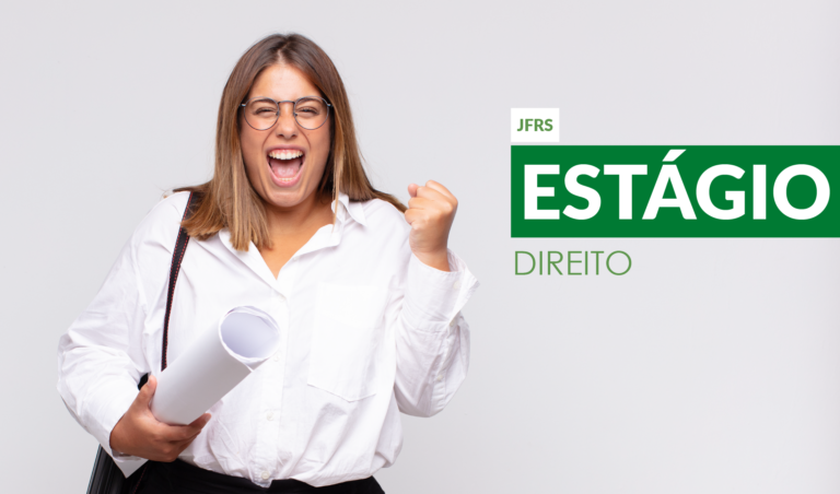 Leia mais sobre o artigo Abertas inscrições para estágio em Direito na JF em Rio Grande (04/03/2024)
