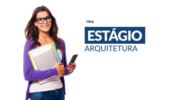 Leia mais sobre o artigo Inscrições para estágio em Arquitetura no TRF4 estão abertas até o dia 3/5 (29/04/2024)