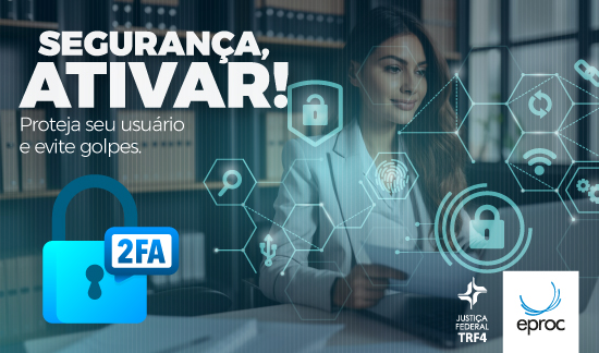 Leia mais sobre o artigo Uso do segundo fator de autenticação para acesso ao eproc será obrigatório a partir de 22/4 (02/04/2024)