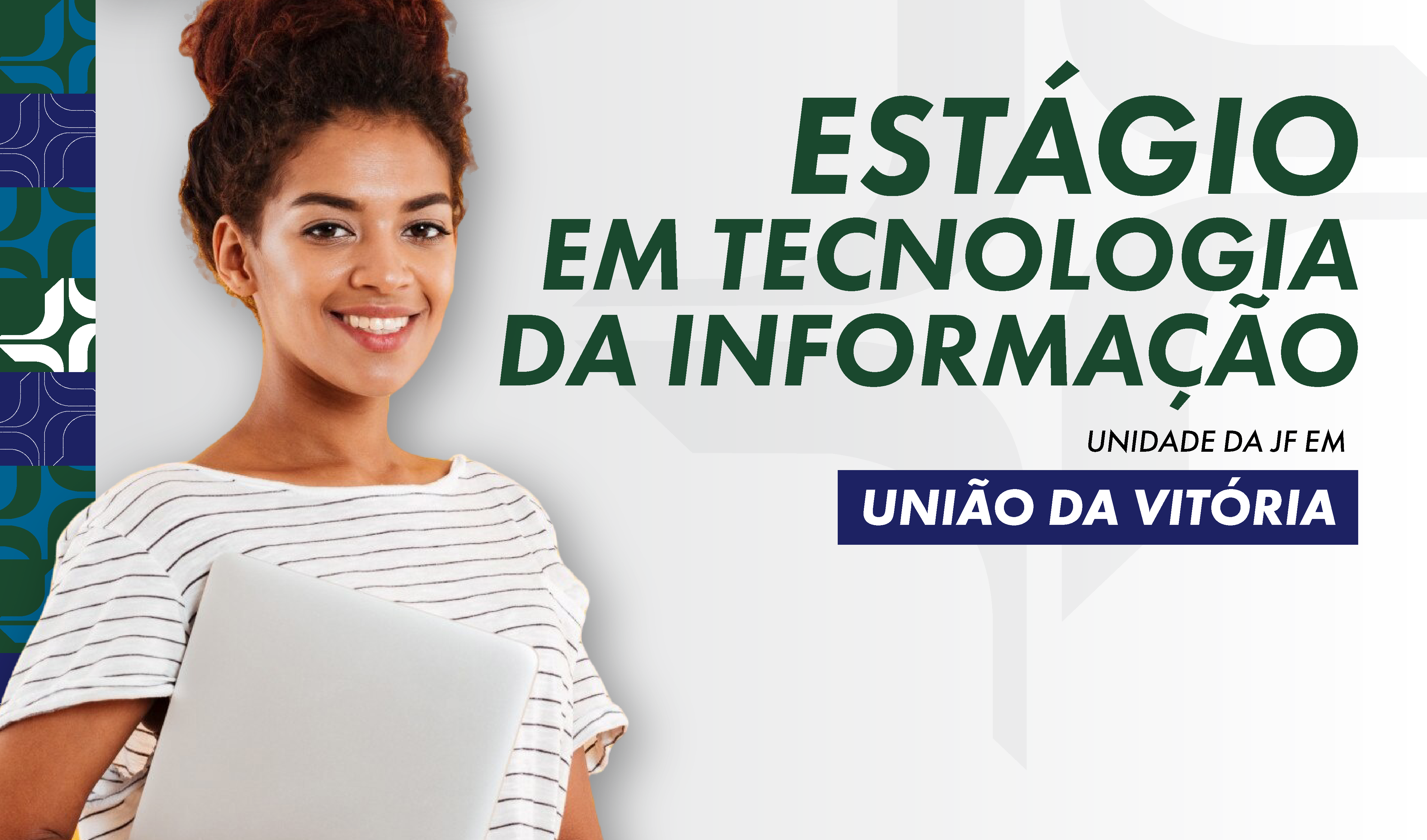 No momento, você está visualizando Vagas para estágio em Tecnologia da Informação em União da Vitória estão abertas (23/10/2024)