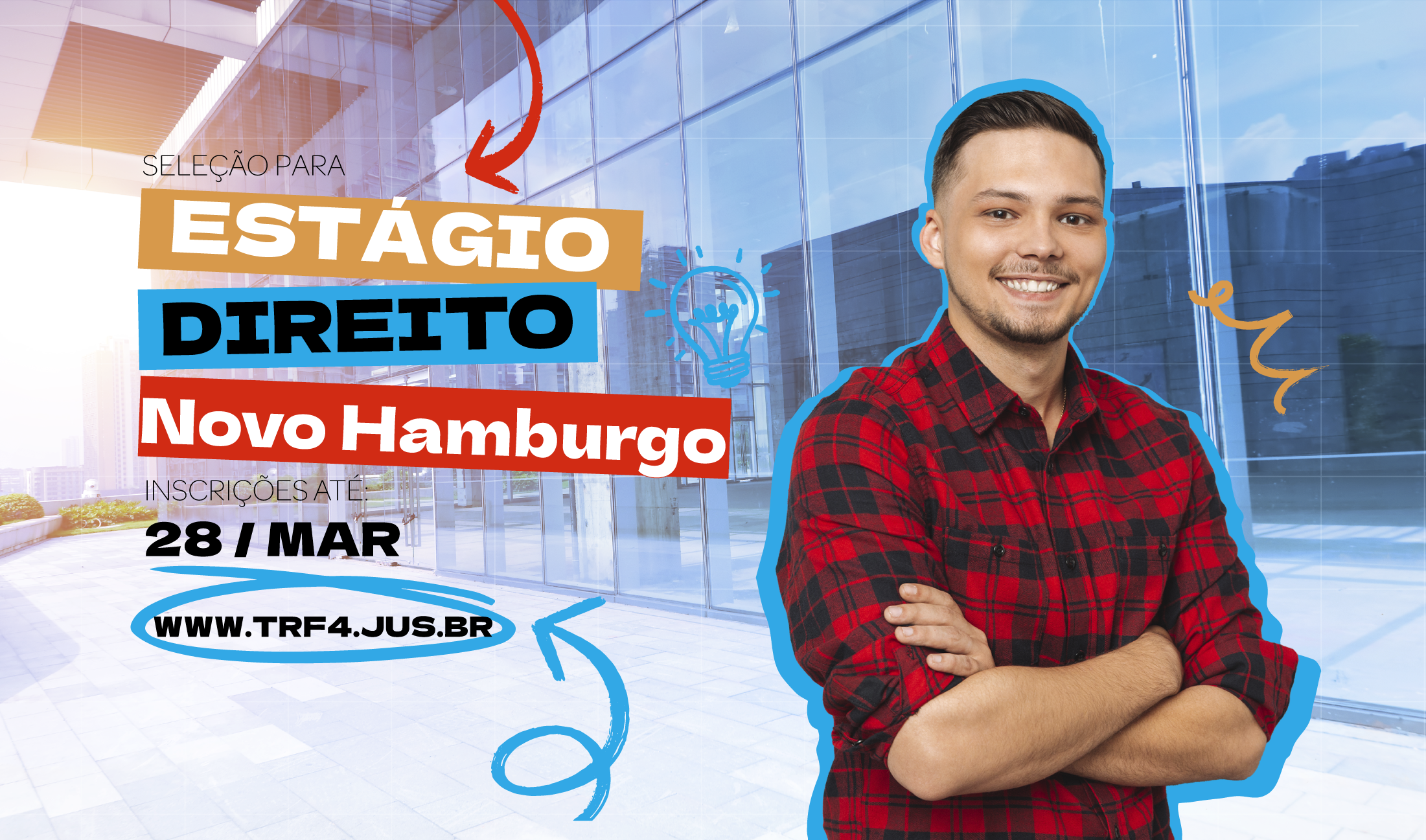 No momento, você está visualizando Justiça Federal em Novo Hamburgo abre inscrições para estágio em Direito (19/02/2025)