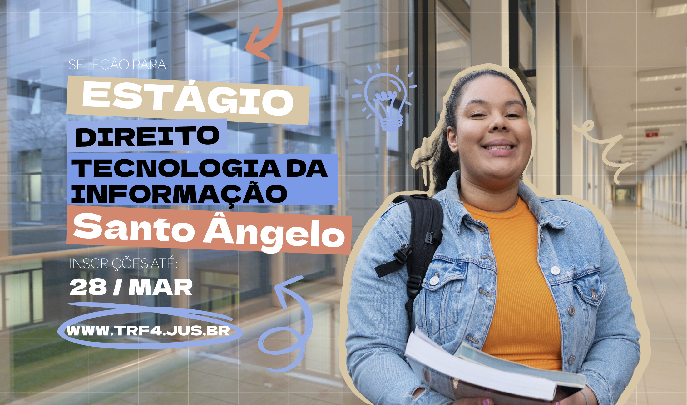 No momento, você está visualizando Inscrições abertas para estágio em TI e Direito em Santa Maria (13/03/2025)