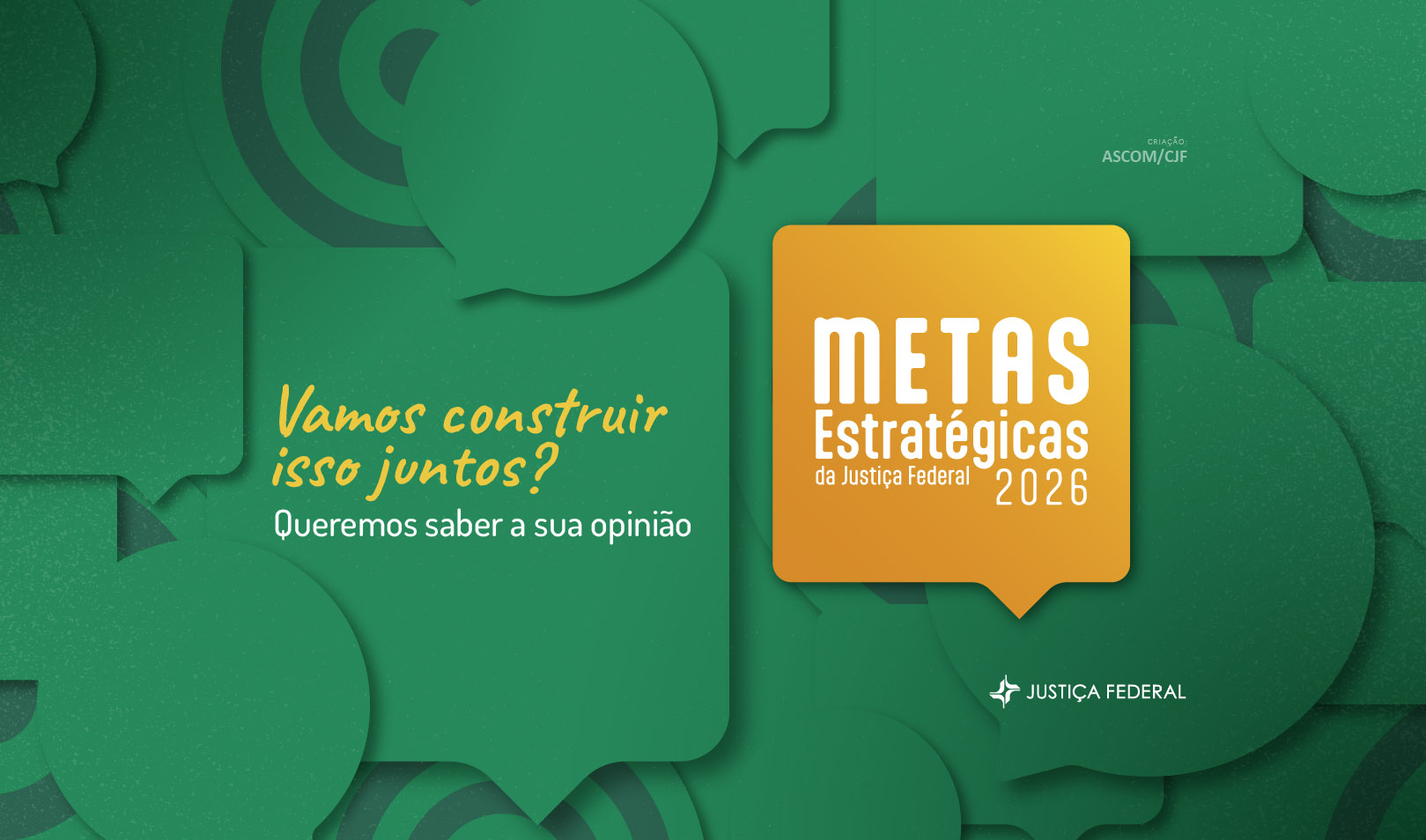 No momento, você está visualizando Justiça Federal abre espaço para escuta da sociedade na definição das metas nacionais para 2026 (29/05/2025)