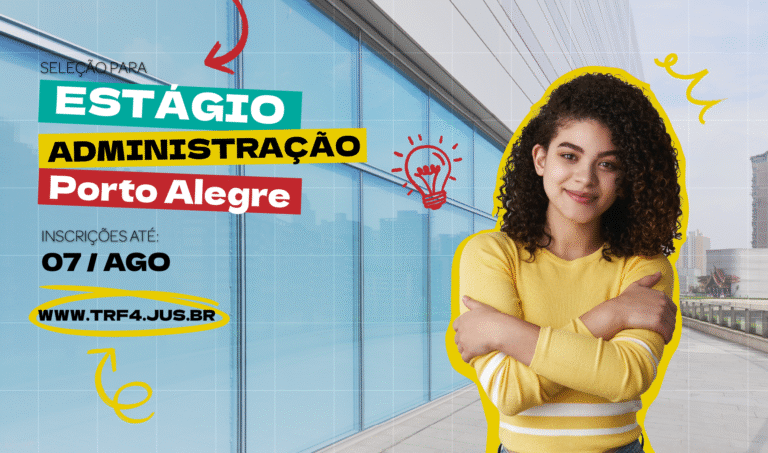 Leia mais sobre o artigo Abertas inscrições para estágio em Administração na Justiça Federal em Porto Alegre (24/07/2025)
