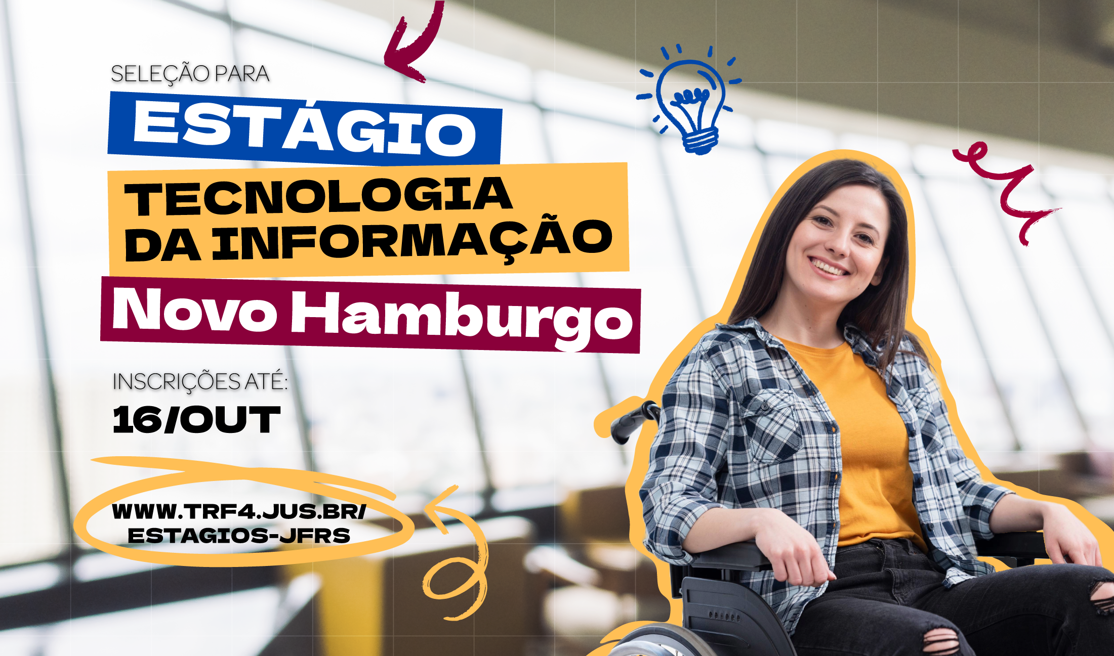 No momento, você está visualizando Justiça Federal em Novo Hamburgo abre inscrições para estágio em Tecnologia da Informação (02/10/2025)