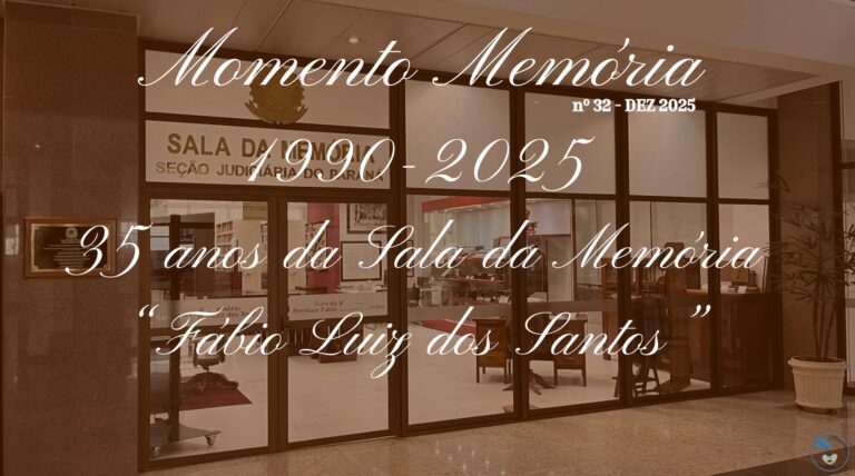 Leia mais sobre o artigo A Sala da Memória da JFPR completa 35 anos de História! (01/12/2025)