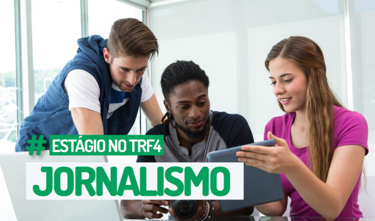 Leia mais sobre o artigo TRF4 vai abrir inscrições para estágio em Jornalismo na próxima quarta-feira (27/5) (22/05/2026)