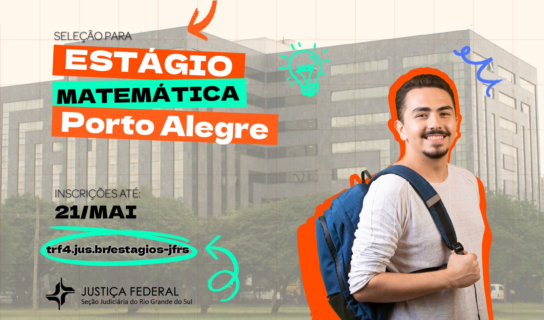 No momento, você está visualizando Justiça Federal em Porto Alegre abre inscrições para estágio em Matemática (11/05/2026)